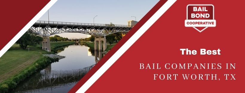 5 Best Bail Bond Companies In Fort Worth TX
